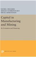 Capital in Manufacturing and Mining