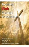 Reaching God Through Conversation