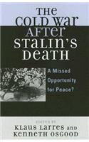 The Cold War after Stalin's Death