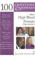 100 Questions & Answers about High Blood Pressure (Hypertension)