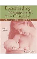 Breastfeeding Management for the Clinician