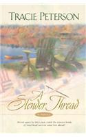A Slender Thread