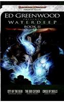 Ed Greenwood Presents Waterdeep, Book Ii