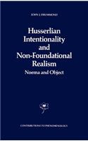 Husserlian Intentionality and Non-Foundational Realism
