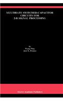 Multirate Switched-Capacitor Circuits for 2-D Signal Processing