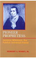 Pioneer Prophetess