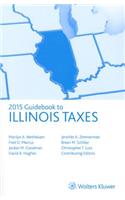 Illinois Taxes, Guidebook to (2015)