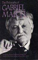 Philosophy of Gabriel Marcel, Volume 17