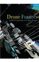 Drone Futures