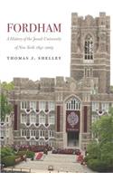 Fordham, A History of the Jesuit University of New York