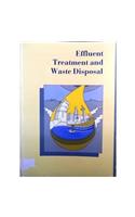Effluent Treatment and Waste Disposal (Symposium)