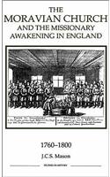 The Moravian Church and the Missionary Awakening in England, 1760-1800