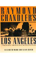 Raymond Chandler's Los Angeles