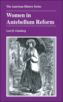 Women in Antebellum Reform