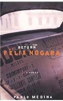 The Return of Felix Nogara