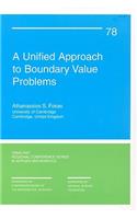 A Unified Approach to Boundary Value Problems: (CBMS-NSF Regional Conference Series in Applied Mathematics)
