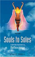 Souls to Soles: Self-help Exploration of Reflexology(Shangri-La)