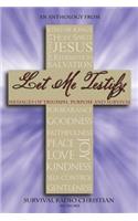 Let Me Testify