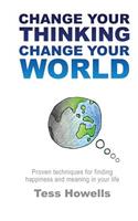 Change Your Thinking - Change Your World