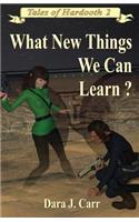What New Things We Can Learn?: (2 Tales of Hardooth)