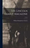 The Lincoln Family Magazine; 2, no.2