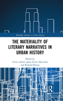 Materiality of Literary Narratives in Urban History