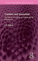 Tradition and Innovation