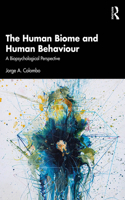 Human Biome and Human Behaviour