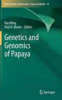 Genetics and Genomics of Papaya (Plant Genetics and Genomics: Crops and Models, Volume 10) [Special Indian Edition - Reprint Year: 2020] [Paperback] Ray Ming; Paul H. Moore