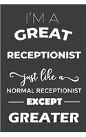 I Am The Greatest Receptionist