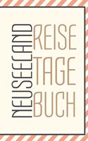 Neuseeland Reisetagebuch