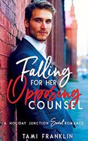 Falling For Her Opposing Counsel