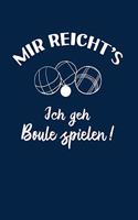 Petanque: Ich geh Boule spielen!: Notizbuch / Notizheft für Boulespieler-in Petanquespieler-in Boccia A5 (6x9in) liniert mit Linien