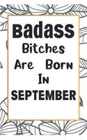 Badass Bitches Are Born In September