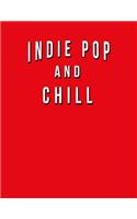 Indie Pop And Chill