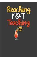 Beaching Not Teaching