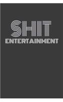 Shit Entertainment