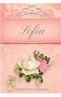 Sofia Gratitude Journal: Floral Design Personalized with Name and Prompted, for Women