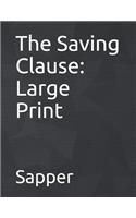 The Saving Clause: Large Print