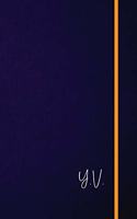 Y.V.: Classic Monogram Lined Notebook Personalized With Two Initials - Matte Softcover Professional Style Paperback Journal Perfect Gift for Men and Women