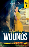 Beyond my Wounds: (1 Beyond My Wounds)