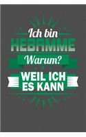 Ich Bin Hebamme - Warum? Weil Ich Es Kann