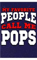 My Favorite People Call Me Pops: Line Notebook