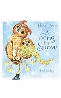 A Song for Snow: (Hoot and Peep)