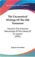 Uncanonical Writings Of The Old Testament