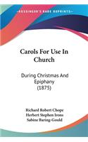 Carols For Use In Church