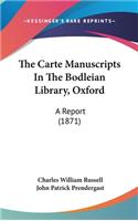 The Carte Manuscripts In The Bodleian Library, Oxford