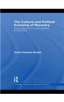 The Cultural and Political Economy of Recovery