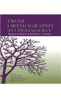 From Orthography to Pedagogy
