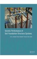 Seismic Performance of Soil-Foundation-Structure Systems